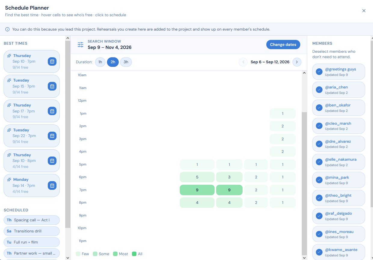 Rehearsal scheduling — Collect availability, schedule practices, track attendance, and share notes with your team.